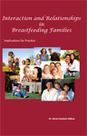 Interactions and Relationships in Breastfeeding Families
